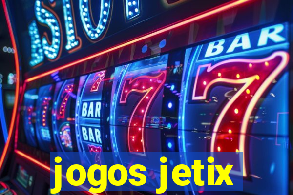 jogos jetix